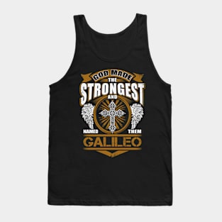 Galileo Name T Shirt - God Found Strongest And Named Them Galileo Gift Item Tank Top